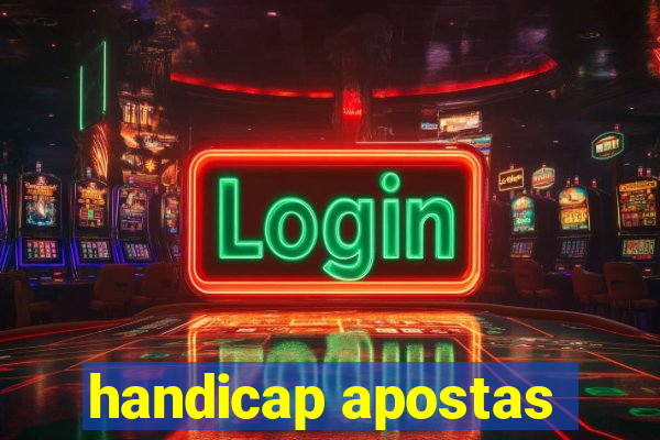 handicap apostas